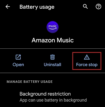 Force Stop the App | amazon music not working