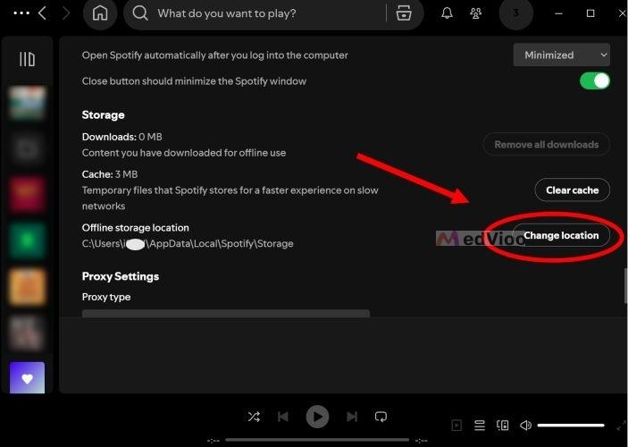 click Change Location | Clear Spotify Cache
