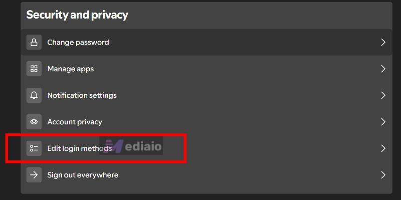 open Edit login methods | Why Does Spotify Keep Logging Me Out