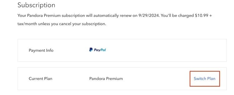 click Switch Plan | Get Pandora Premium for Free