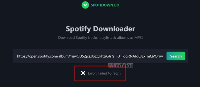SpotiDown Failed to fetch | Spotify Link to MP3