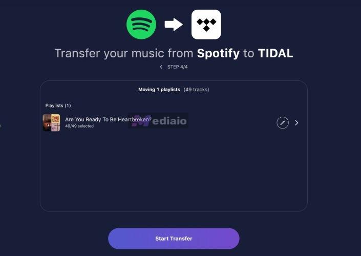 click Start Transfer | Transfer Spotify Playlists to TIDAL