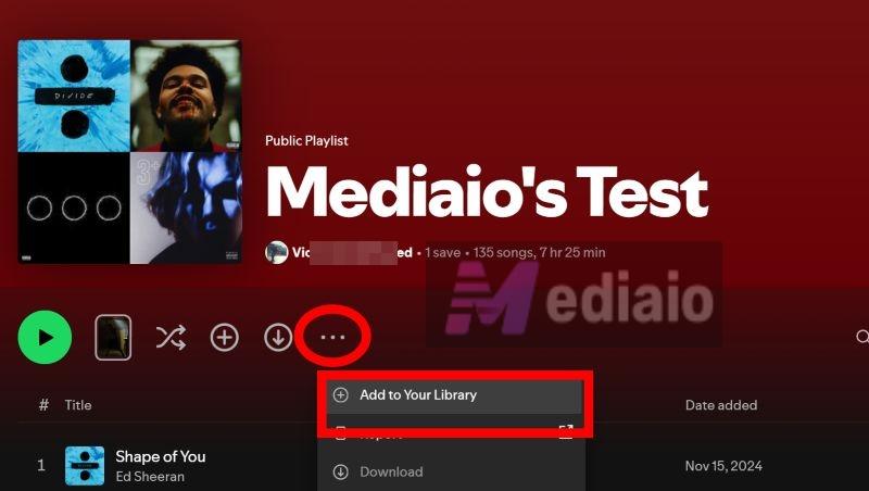 click Add to Your Library | Transfer Spotify Playlist to Another Spotify Account